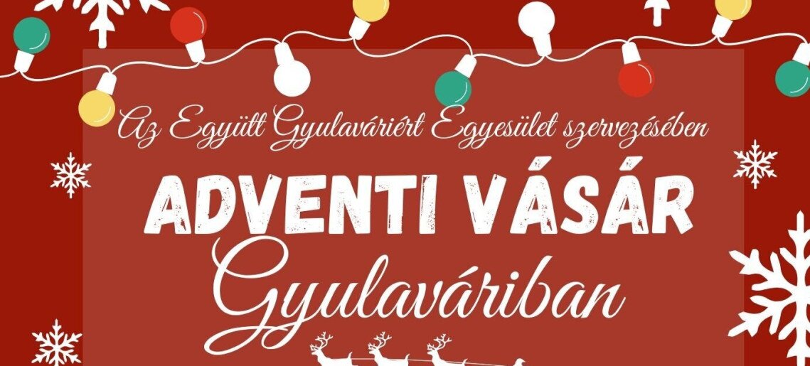 Adventi vásár Gyulaváriban