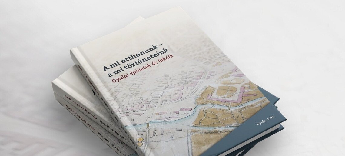 Almásy-kastély: A mi otthonunk - a mi történeteink: Gyulai épületek és lakóik | kötetbemutató