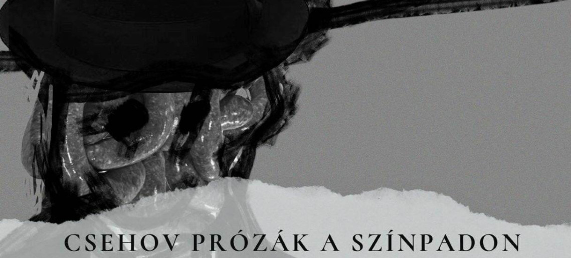 Csehov prózák a színpadon - Gyulai Művészklub