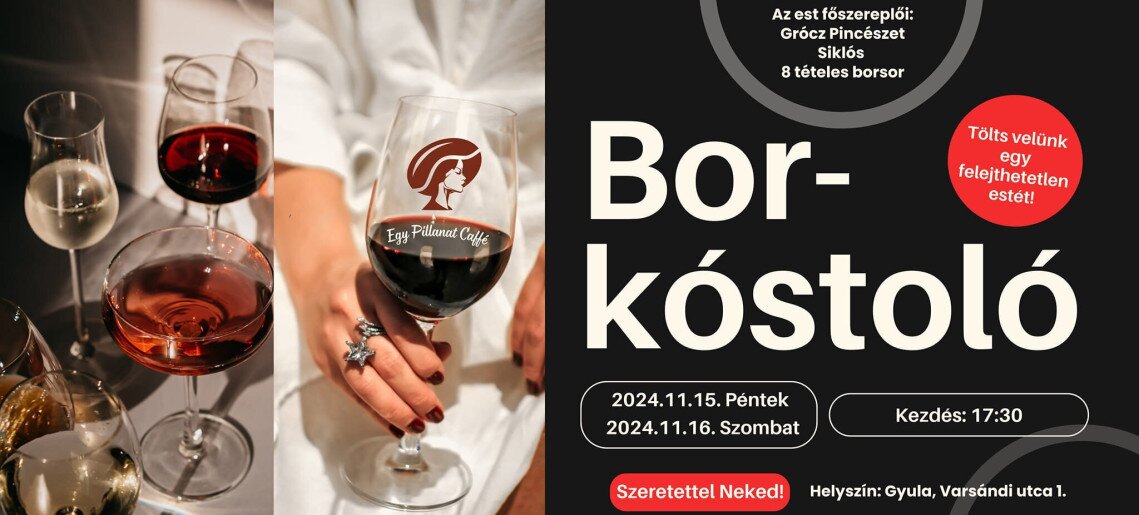 Egy Pillanat Caffé: Borkóstoló