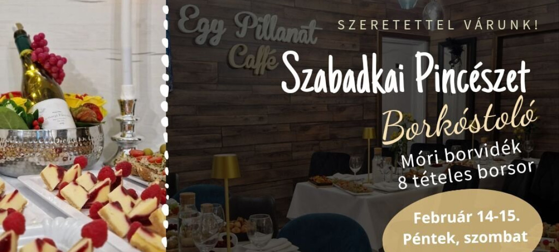 Egy Pillanat Caffé: Szabadkai Pincészet - borkóstoló