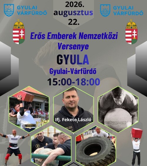 Erős Emberek Nemzetközi Versenye a Gyulai Várfürdőben