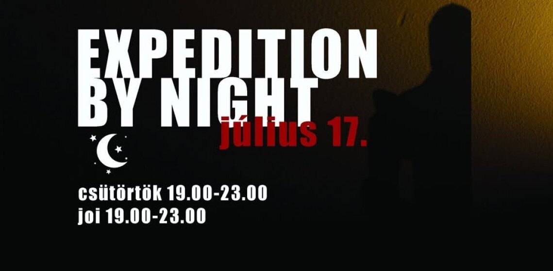 Expedition by night