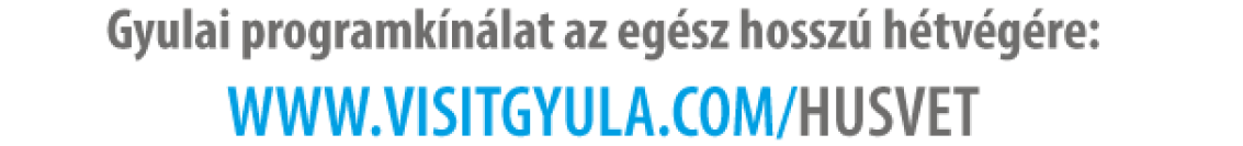 gyulai-programok-husvet-hosszu-hetvege-programkinalat-hirek-01.png