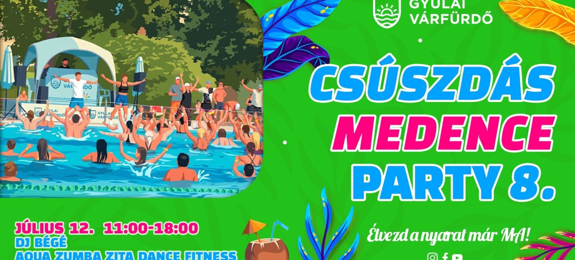 Gyulai Várfürdő 2026: Csúszdás Medence Party 8.
