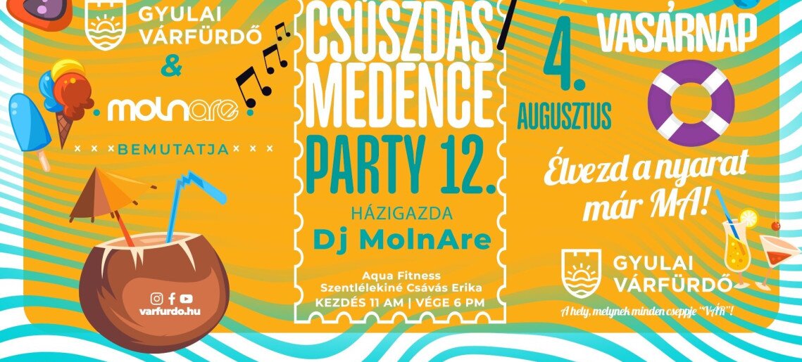 Gyulai Várfürdő: Csúszdás Medence Party 12.