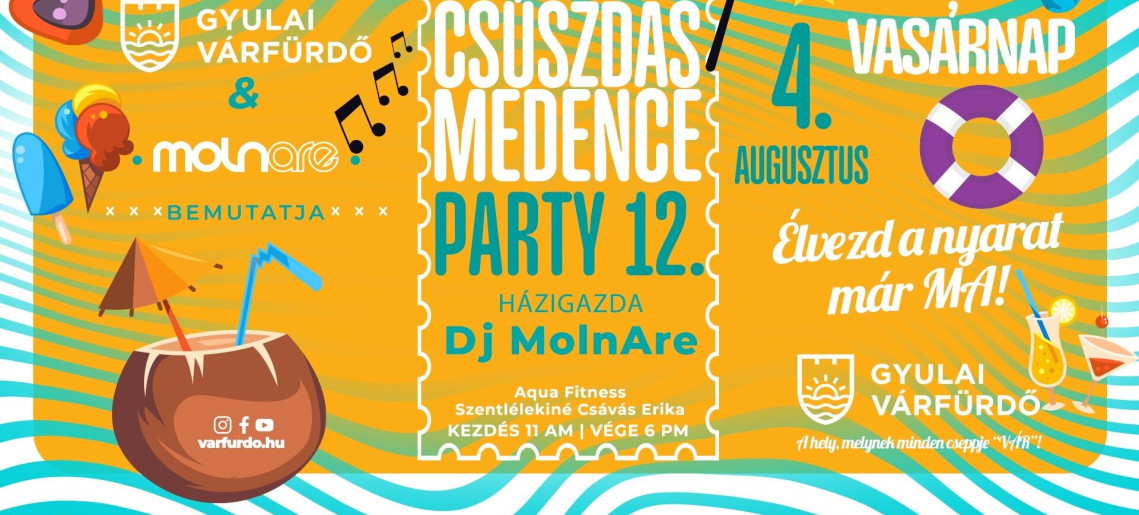 Gyulai Várfürdő: Csúszdás Medence Party 12.