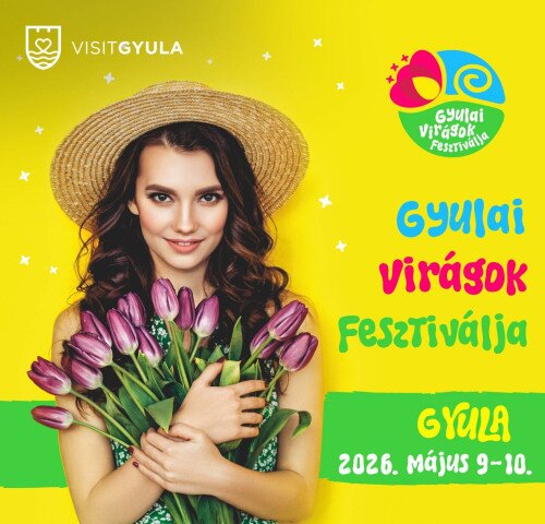 Gyulai Virágok Fesztiválja 2026