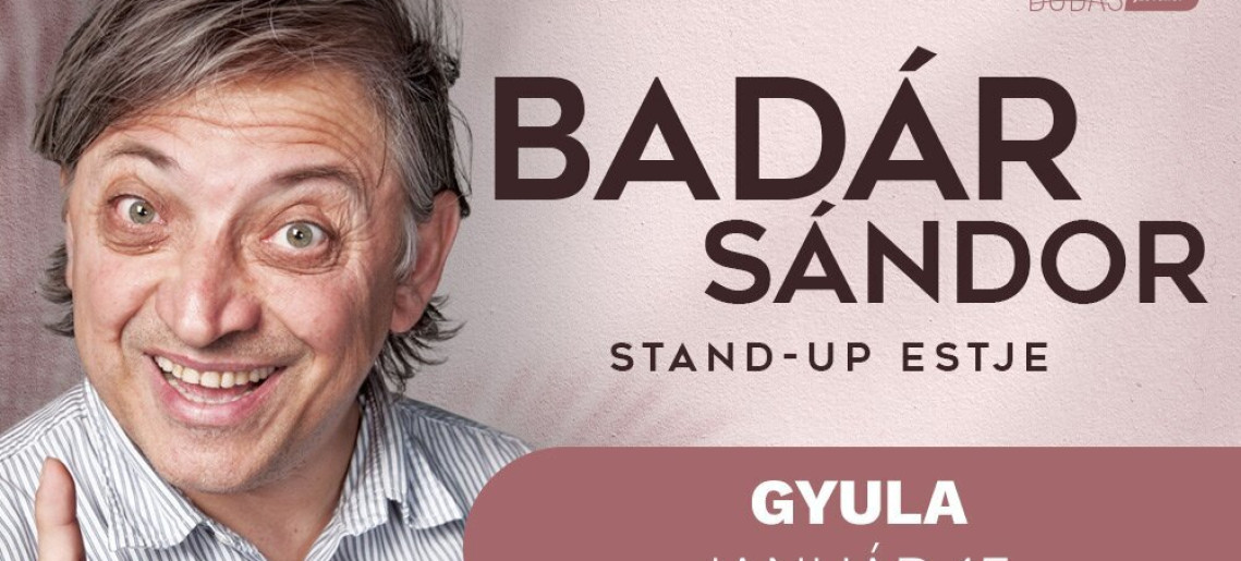 Gyulakult: Badár Sándor önálló stand up estje