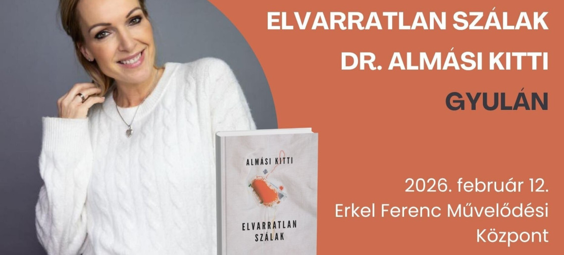 Gyulakult: Elvarratlan szálak - Dr. Almási Kitti előadása