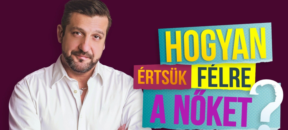 Gyulakult: Csányi Sándor: Hogyan értsük félre a nőket?