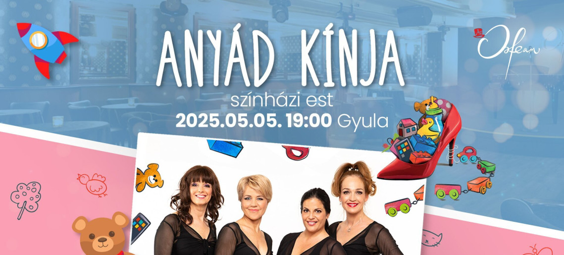 Gyulakult: Orfeum Club: Anyád kínja