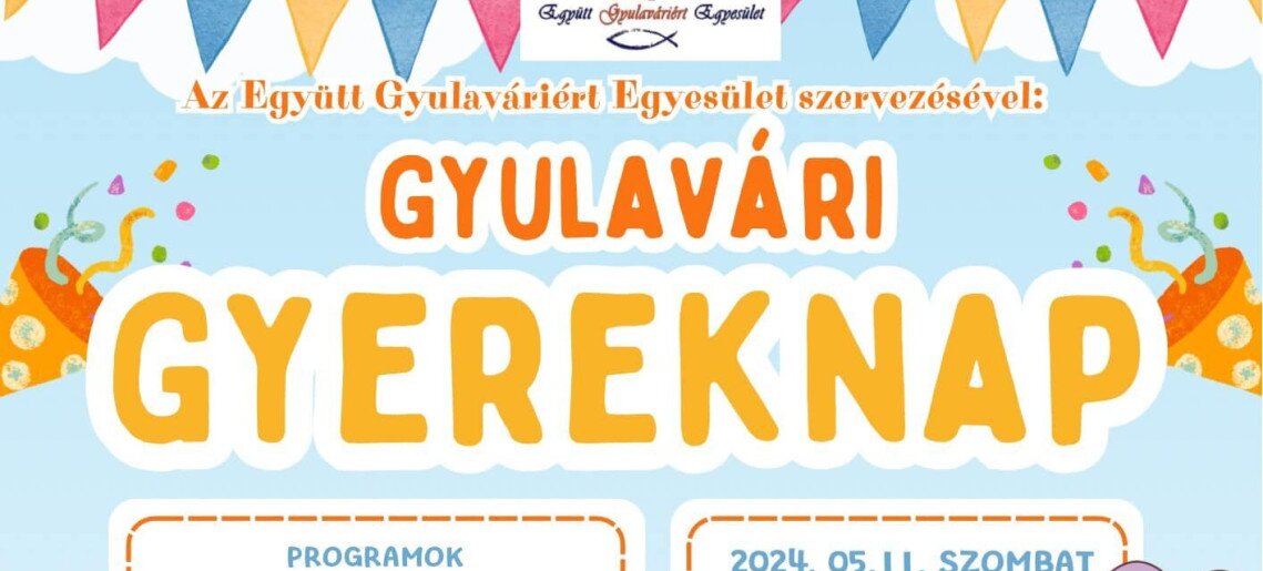 Gyulavári Gyereknap