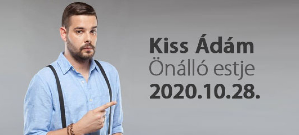 Kiss Ádám önálló estje - Dumaszínház