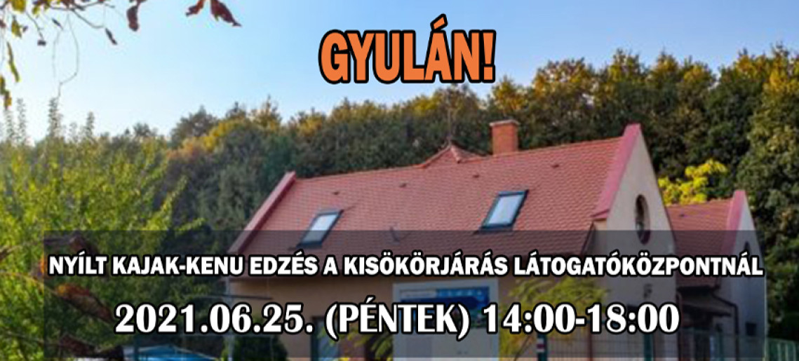 Ismerd meg a kajak-kenu sportot Gyulán!