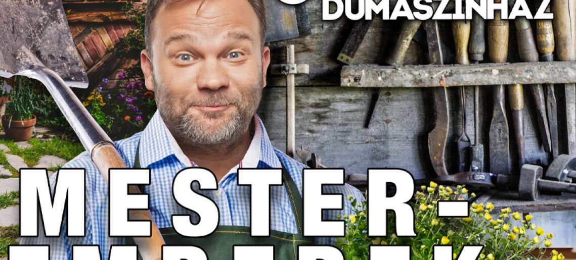 Mesteremberek – Aranyosi Péter önálló estje