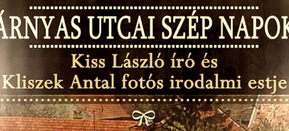 Árnyas utcai szép napok Irodalmi est