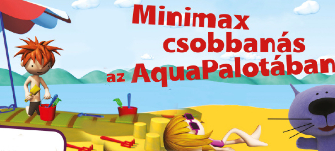 Minimax csobbanás az AquaPalotában