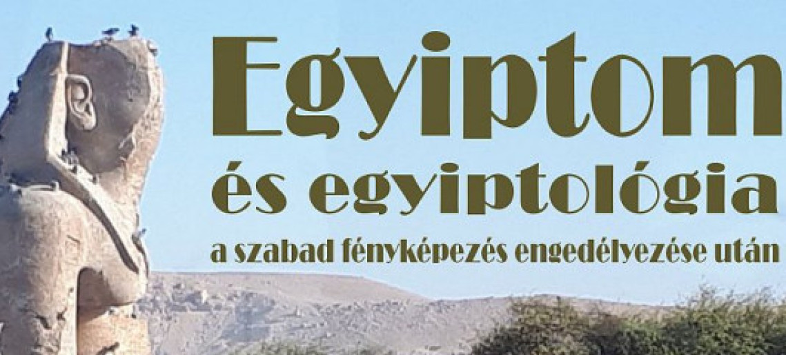 Egyiptom és egyiptológia - előadás