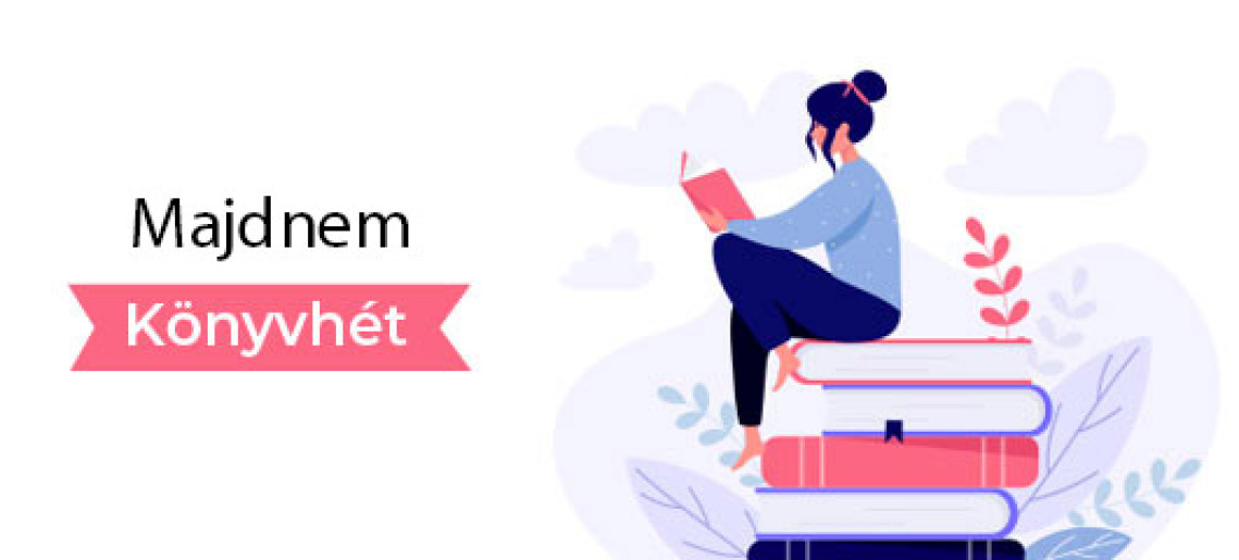 Majdnem könyvhét programok – Gyula MOGYORÓSSY JÁNOS VÁROSI KÖNYVTÁR