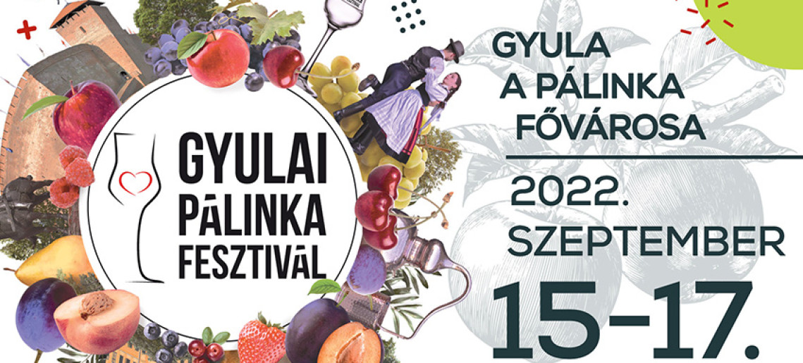 Gyulai Pálinkafesztivál 2022