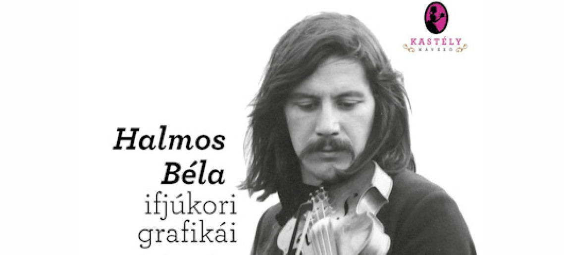 Halmos Béla ifjúkori grafikái - kiállítás