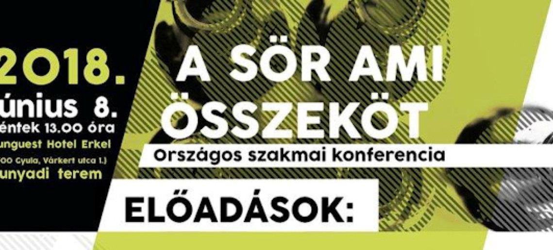 A sör, ami összeköt - országos szakmai konferencia