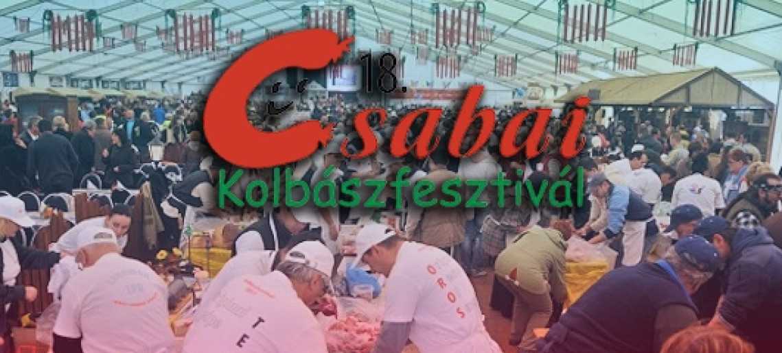XVIII. Csabai kolbászfesztivál