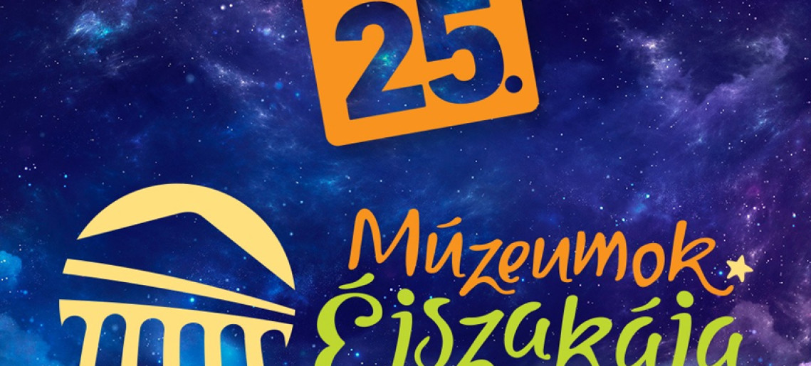 Múzeumok Éjszakája - 2022