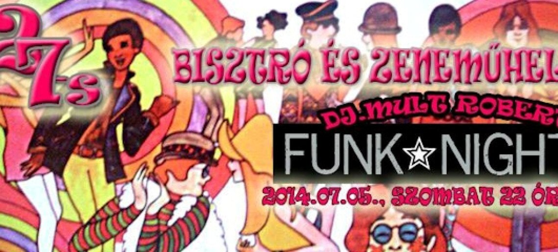Funk Night a 27's-ben