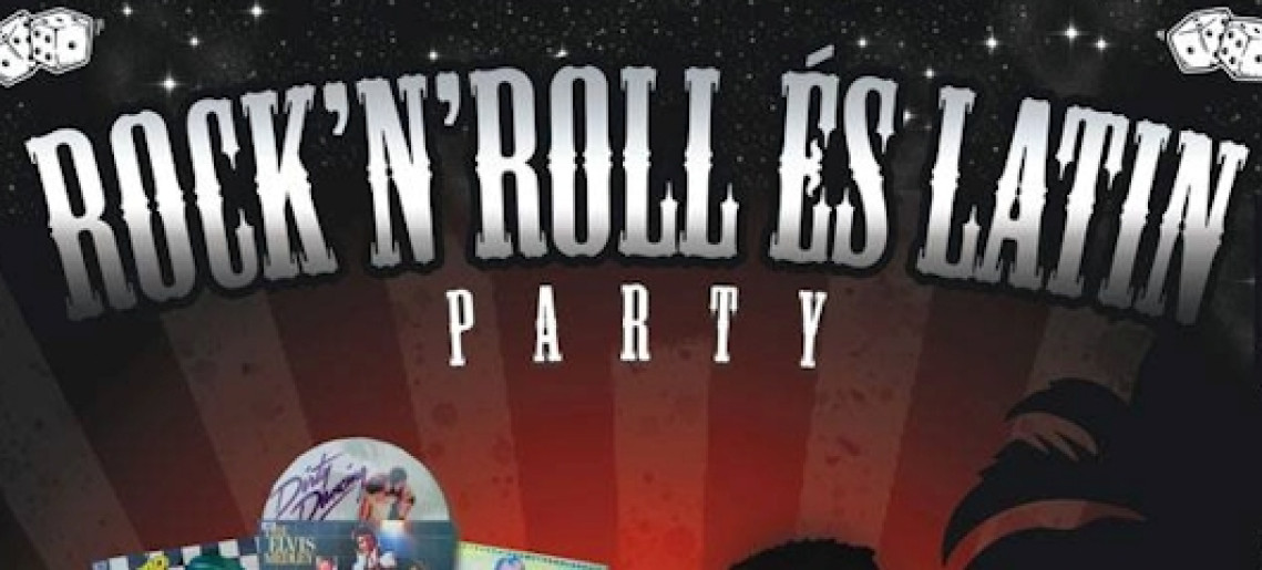 Rock'N'Roll és Latin Party