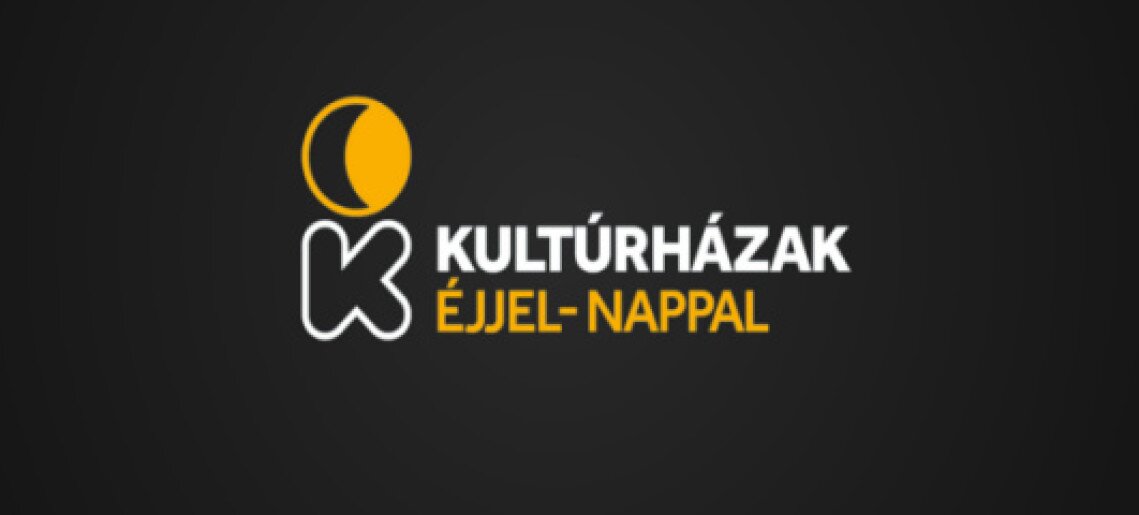 Kultúrházak éjjel-nappal