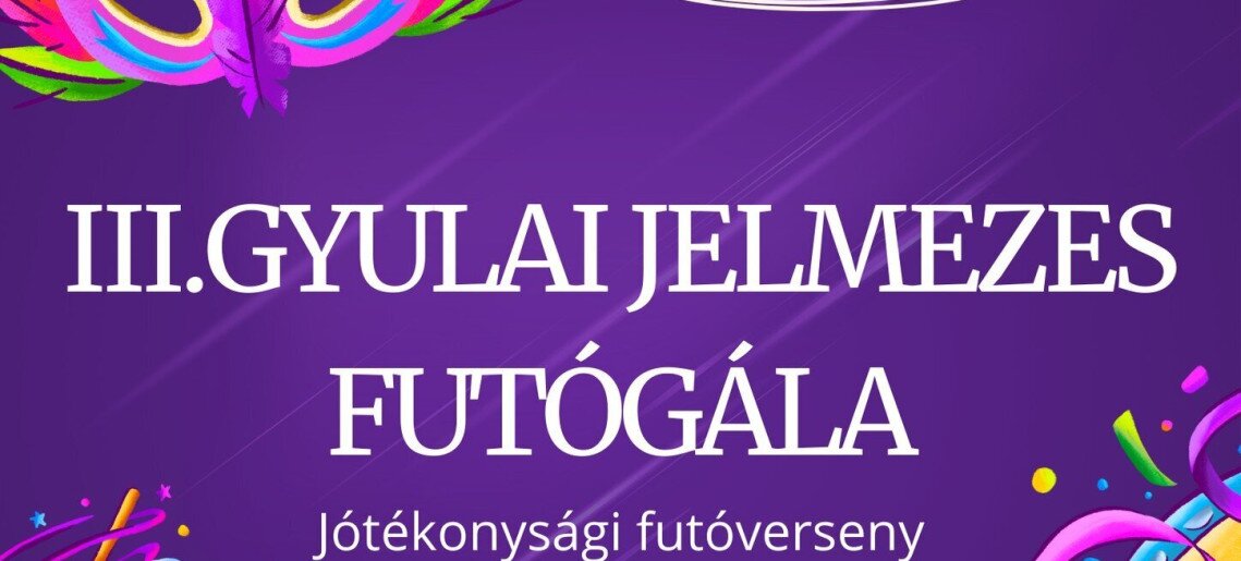III. Gyulai Jelmezes Futógála