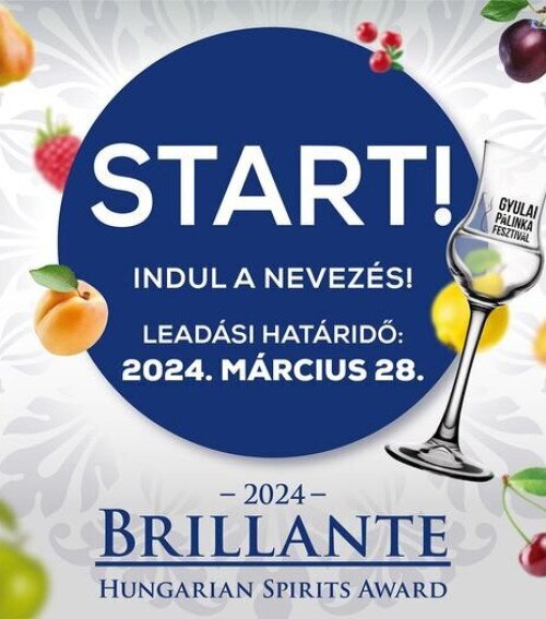 Indul a nevezés a Brillante – 2024 Nemzetközi Pálinka- és Párlatversenyre!