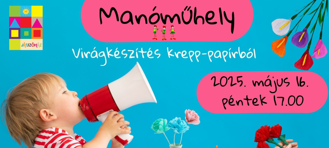 Játszóház: Manóműhely - kézműves foglalkozás