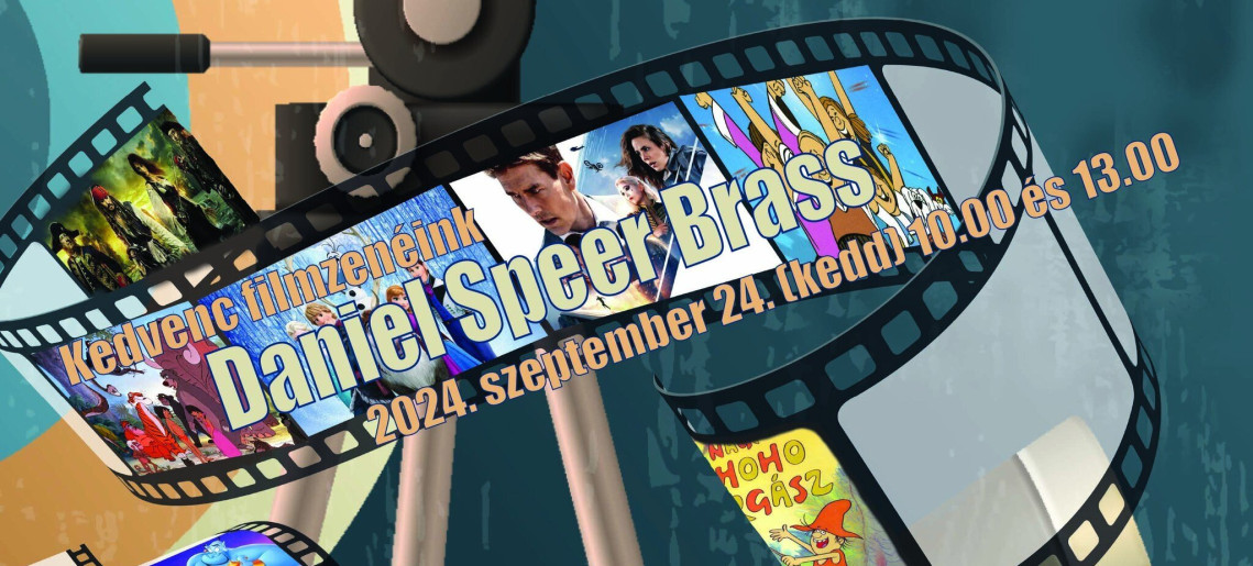 Kedvenc filmzenéink a Daniel Speer Brass előadásában