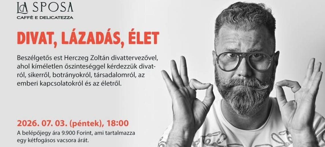 La Sposa Caffè: Divat, lázadás, élet Herczeg Zoltánnal