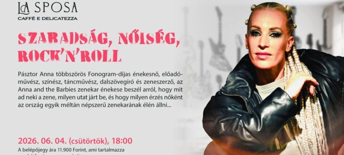 La Sposa Caffè: Szabadság, nőiség, rock’n’roll – Pásztor Anna est Gyulán
