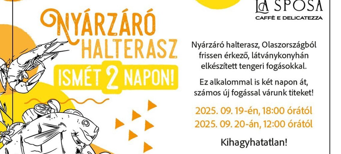 La Sposa Caffè: Nyárzáró Halterasz