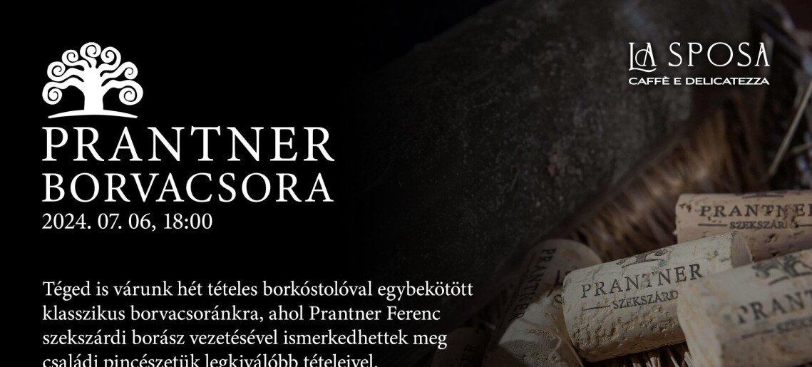 La Sposa: Prantner Borvacsora