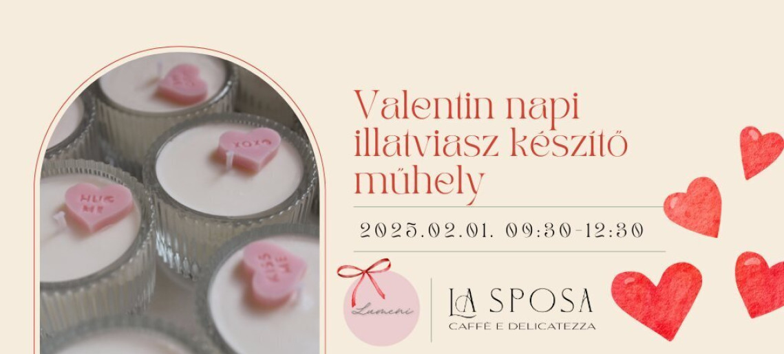 La Sposa: Valentin napi illatviasz készítő műhely