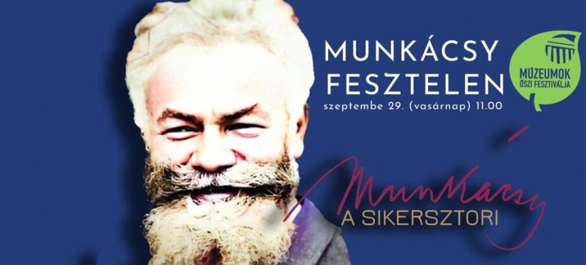Munkácsy fesztelen - Mihály-napi tárlatvezetés ételkóstolóval