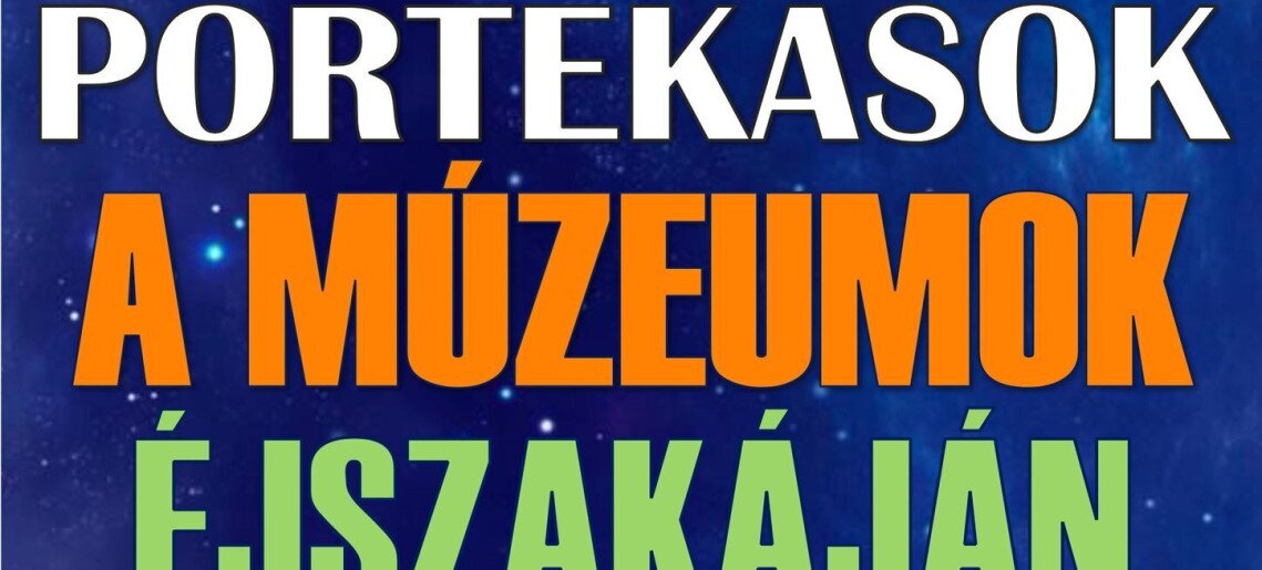 Portéka: Kézműves és Termelői Vásár a Múzeumok Éjszakáján