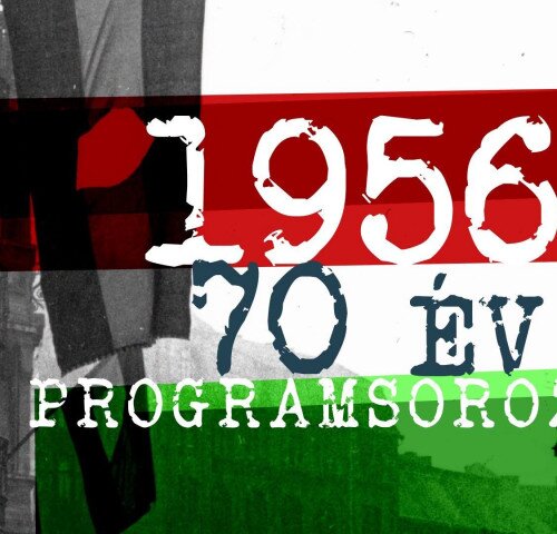 Programok Gyulán az 1956-os forradalom és szabadságharc 70 éves évfordulóján