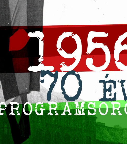Programok Gyulán az 1956-os forradalom és szabadságharc 70 éves évfordulóján