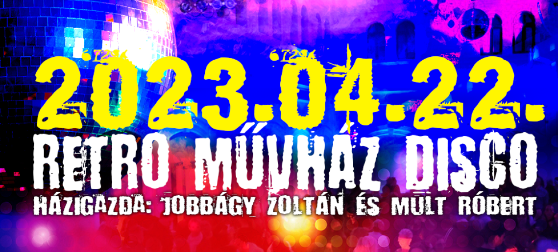 Retro Művház Disco