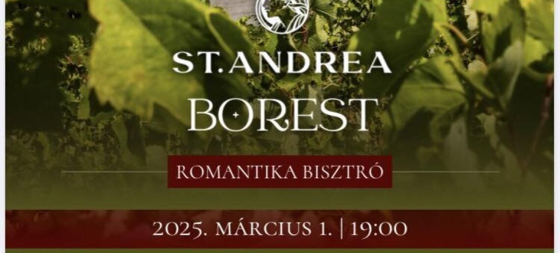 Romantika Bisztró: St. Andrea borkóstoló