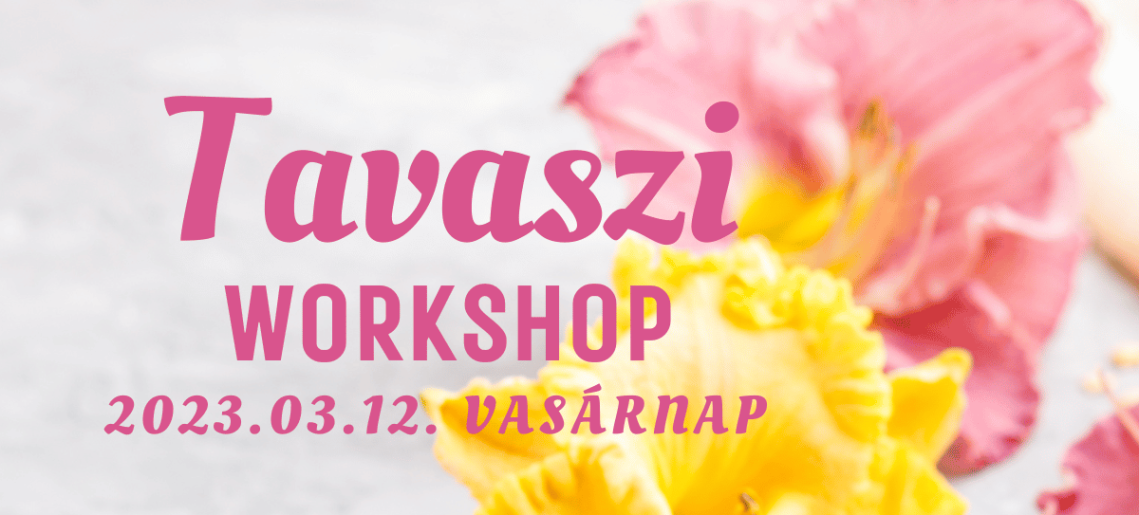 Tavaszváró workshop
