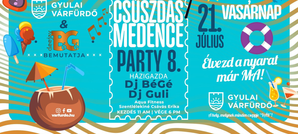 Várfürdő: Csúszdás Medence Party 8.